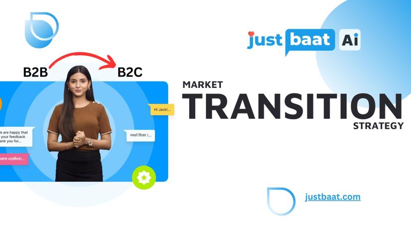 JustBaat AI | Market Transition Strategy
