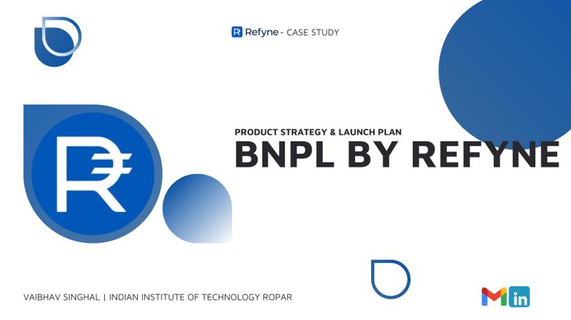 BNPL by Refyne | Product Strategy & Launch Plan